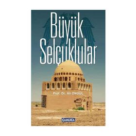 Büyük Selçuklular - Ali Öngül