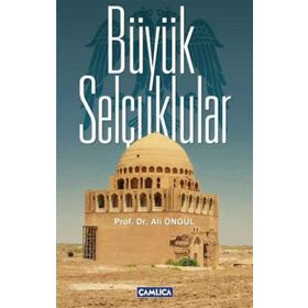 Büyük Selçuklular - Ali Öngül