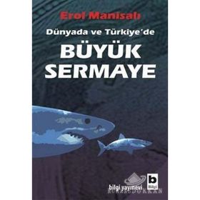 Büyük Sermaye - Erol Manisalı