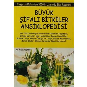 BÜYÜK ŞİFALI BITKILER SULAR VE KAPLICALAR ANSIKLOPEDISI (1.HAMUR) İBN-I SINA, LOKMAN HEKIM İBN-I BA - RAMAZAN YILDIZ