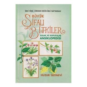 BÜYÜK ŞİFALI BITKILER SULAR VE KAPLICALAR ANSIKLOPEDISI (2.HAMUR) İBN-I SINA, LOKMAN HEKIM İNB-I BA - RAMAZAN YILDIZ