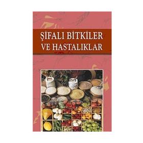 BÜYÜK ŞİFALI BITKILER VE KAPLICALAR ANSIKLOPEDISI HASTALIKLAR VE TEDAVI YOLLARI - LOKMAN HEKIM