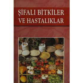 BÜYÜK ŞİFALI BITKILER VE KAPLICALAR ANSIKLOPEDISI HASTALIKLAR VE TEDAVI YOLLARI - LOKMAN HEKIM