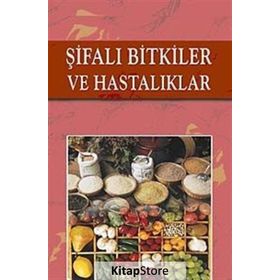 BÜYÜK ŞİFALI BITKILER VE KAPLICALAR ANSIKLOPEDISI HASTALIKLAR VE TEDAVI YOLLARI - LOKMAN HEKIM