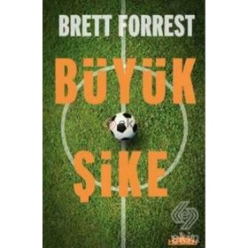 Büyük Şike - Brett Forrest