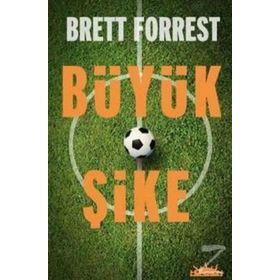 Büyük Şike - Brett Forrest