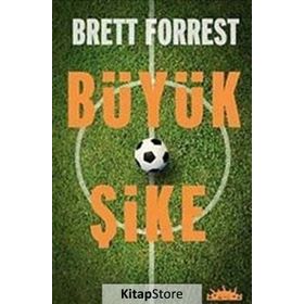 Büyük Şike - Brett Forrest