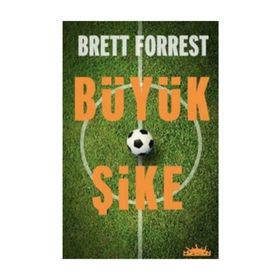Büyük Şike - Brett Forrest
