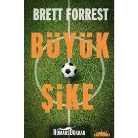 Büyük Şike - Brett Forrest