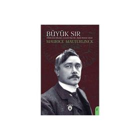 Büyük Sır - Maurice Maeterlinck