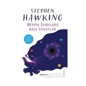 Büyük Sorulara Kısa Yanıtlar - Stephen Hawking
