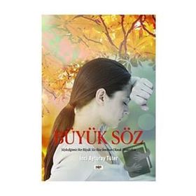 Büyük Söz - İnci Ayturay Tüter