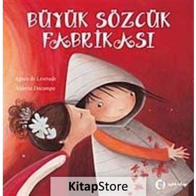 BÜYÜK SÖZCÜK FABRİKASI (CILTLI) - AGNES DE LESTRADE