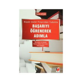 Büyük Sözler Pınarından Yudumla Başarıyı Öğrenerek Adımla - Özkan Aykar