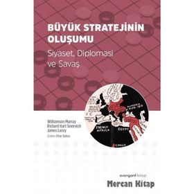 Büyük Stratejinin Oluşumu - James Lacey
