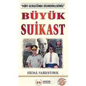 Büyük Suikast - Erdal Sarızeybek