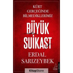 Büyük Suikast - Erdal Sarızeybek