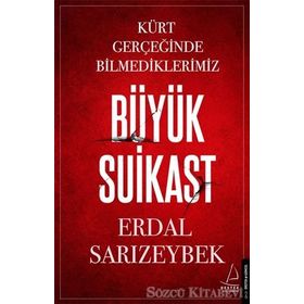 Büyük Suikast - Erdal Sarızeybek