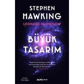 Büyük Tasarım - Renkli Resimli - Stephen Hawking - Alfa Yayıncılık