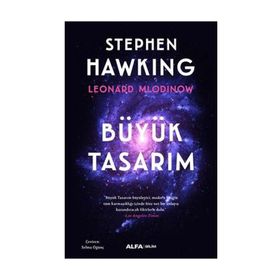 Büyük Tasarım - Renkli Resimli - Stephen Hawking - Alfa Yayıncılık