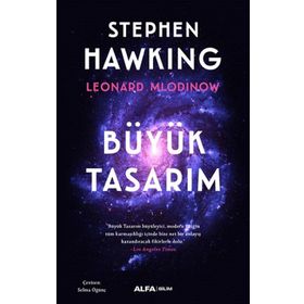 Büyük Tasarım - Renkli Resimli - Stephen Hawking - Alfa Yayıncılık