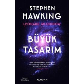 Büyük Tasarım - Renkli Resimli - Stephen Hawking - Alfa Yayıncılık