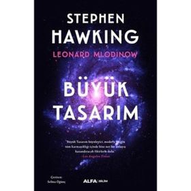 Büyük Tasarım - Renkli Resimli - Stephen Hawking - Alfa Yayıncılık