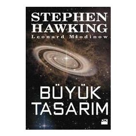 BÜYÜK TASARIM - STEPHEN HAWKING