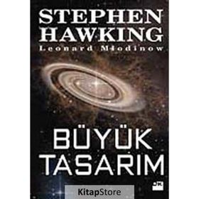 BÜYÜK TASARIM - STEPHEN HAWKING