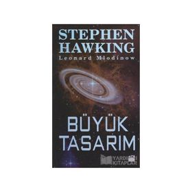 BÜYÜK TASARIM - STEPHEN HAWKING