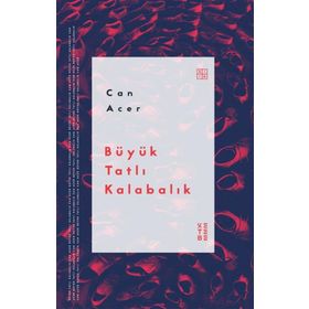 Büyük Tatlı Kalabalık Ketebe Yayınları