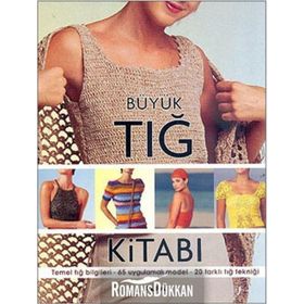 Büyük Tığ Kitabı - Rezan Alpöz