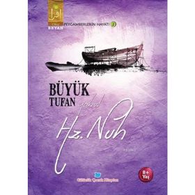 Büyük Tufan Yahut Hz. Nuh - Osman Koca
