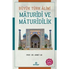 BÜYÜK TÜRK ALIMI MATURIDI - AHMET VEHBI ECER