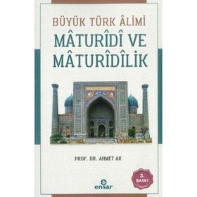 BÜYÜK TÜRK ALIMI MATURIDI - AHMET VEHBI ECER