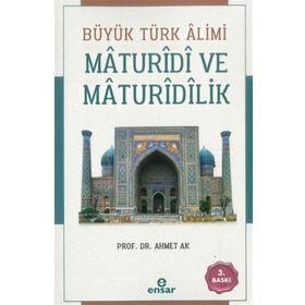BÜYÜK TÜRK ALIMI MATURIDI - AHMET VEHBI ECER