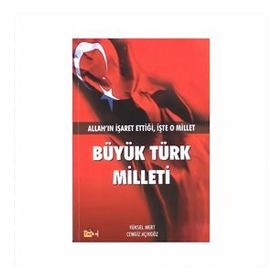 BÜYÜK TÜRK MILLETI - YÜKSEL MERT;CENGIZ AÇIKGÖZ