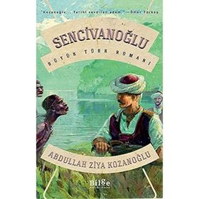 Büyük Türk Romanı-Bilge Kültür Sanat Sencivanoğlu