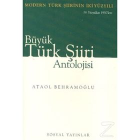 BÜYÜK TÜRK ŞIIRI ANTOLOJISI (2 CILT) - ATAOL BEHRAMOĞLU