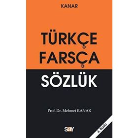 Büyük Türkçe-Farsça Sözlük - Mehmet Kanar