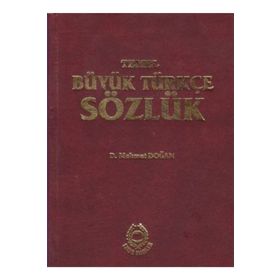 BÜYÜK TÜRKÇE SÖZLÜK - D. MEHMET DOĞAN