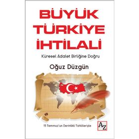 Büyük Türkiye İhtilali - Oğuz Düzgün