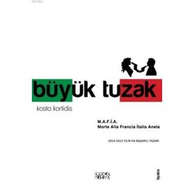 Büyük Tuzak - Kosta Kortidis