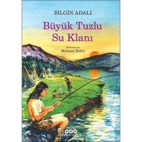 Büyük Tuzlu Su Klanı - Bilgin Adalı