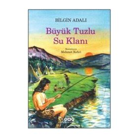 Büyük Tuzlu Su Klanı - Bilgin Adalı