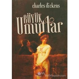 Büyük Umutlar - Charles Dickens