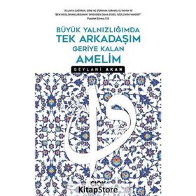 Büyük Yalnızlığımda Tek Arkadaşım Geriye Kalan Amelim - Geylani Akan