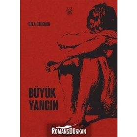 Büyük Yangın - Rıza Özdemir