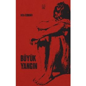 Büyük Yangın - Rıza Özdemir