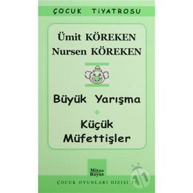 BÜYÜK YARIŞMA - KÜÇÜK MÜFETTİŞLER - ÜMİT KÖREKEN;NURSEN KÖREKEN